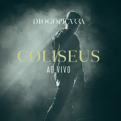 アルバム/Coliseus - Ao Vivo (Live)/Diogo Picarra