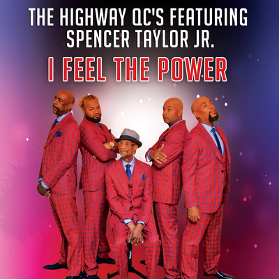 シングル/I Feel The Power (featuring Spencer Taylor Jr)/The Highway QC's