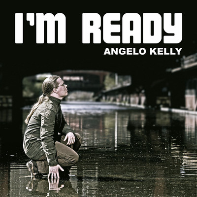 アルバム/I'm Ready/Angelo Kelly