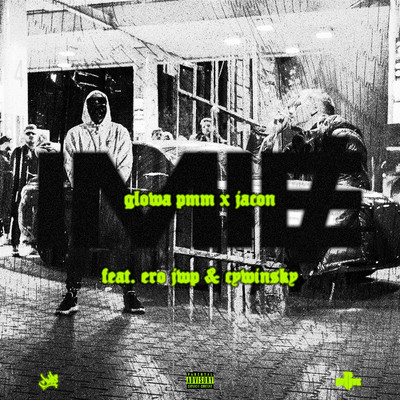 シングル/IMIE (feat. Cywinsky)/Glowa PMM, Ero, Jacon
