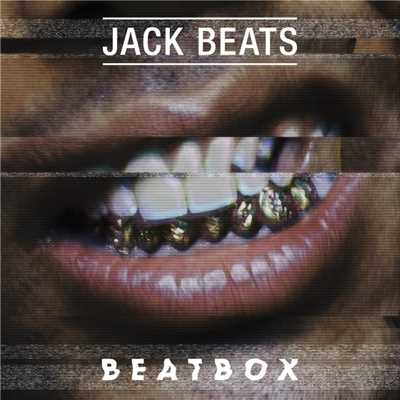 アルバム/Beatbox/Jack Beats