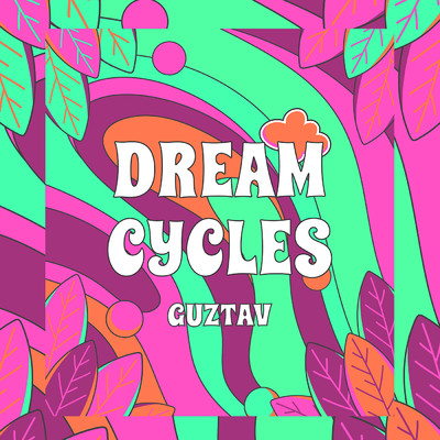 Dream Cycles (Original Mix)/Guztav