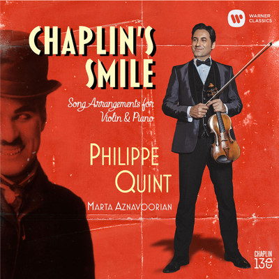 Chaplin's Smile: Song Arrangements for Violin and Piano/Philippe Quint