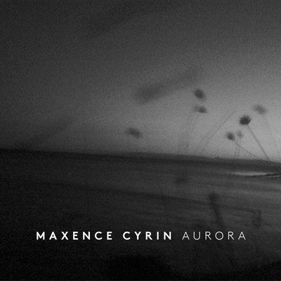 Aurora/Maxence Cyrin