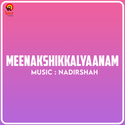アルバム/Meenakshikkalyaanam (Original Motion Picture Soundtrack)/Nadir Shah, S. Ramesan Nair, Arumughan Vengidangu & Joffy Tharakan