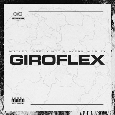 Giroflex/Nucleo Label, Hot Players & Marley