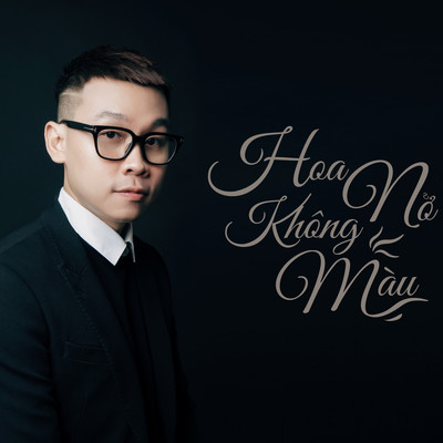 Hoa No Khong Mau/Minh Tri