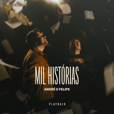 Mil Historias (Playback)/Andre e Felipe