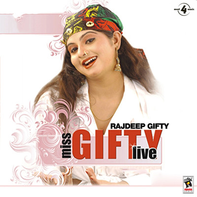 Miss Gifty (Live in Studio)/Rajdeep Gifty