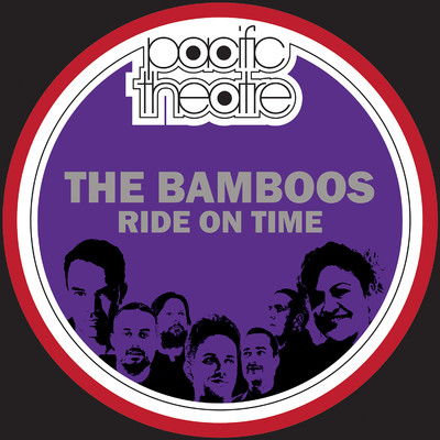 Ride On Time/The Bamboos