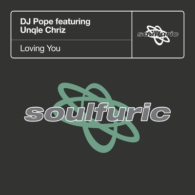 Loving You (feat. Unqle Chriz) [DJ Pope Sound Of Baltimore Extended Vocal]/DJ Pope