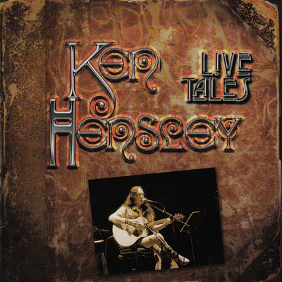 アルバム/Live Tales/Ken Hensley