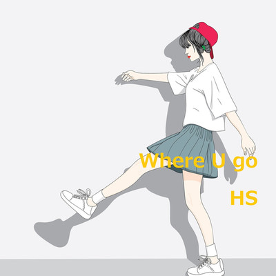 シングル/Where U go/HS