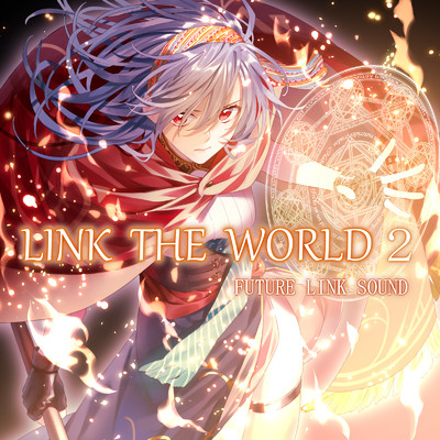 LINK THE WORLD 2/Future Link Sound