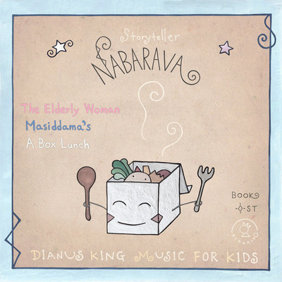 The Elderly Woman Masiddama's A Box Lunch - Storyteller Nabarava/Dianus King