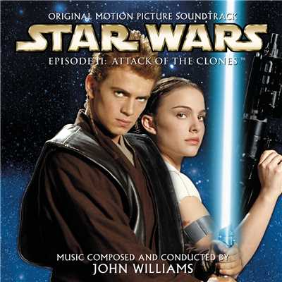 Star Wars Episode II: Attack of the Clones (Original Motion Picture Soundtrack)/Various Artists