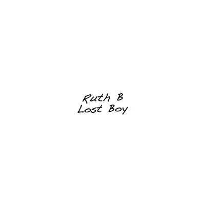 シングル/Lost Boy/Ruth B.