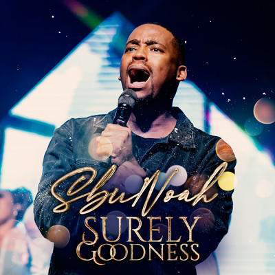 シングル/Surely Goodness/SbuNoah