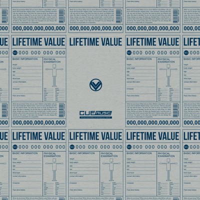 LIFETIME VALUE/CUE music