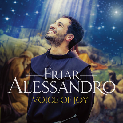 Voice Of Joy (Deluxe)/Friar Alessandro
