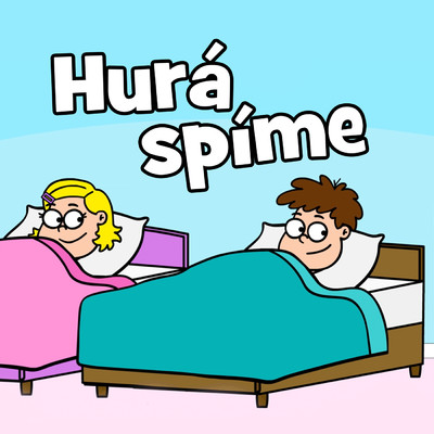 シングル/Hura spime/Hura, detske pisnicky