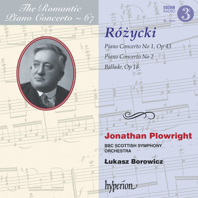 シングル/Rozycki: Piano Concerto No. 1 in G Minor, Op. 43: II. Andante con moto/ルーカシュ・ボロヴィッチ／Jonathan Plowright／BBCスコティッシュ交響楽団