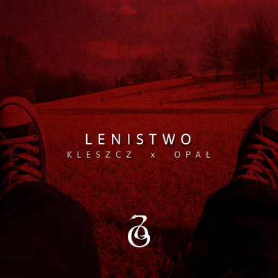 Lenistwo (Explicit)/Kleszcz／Opal