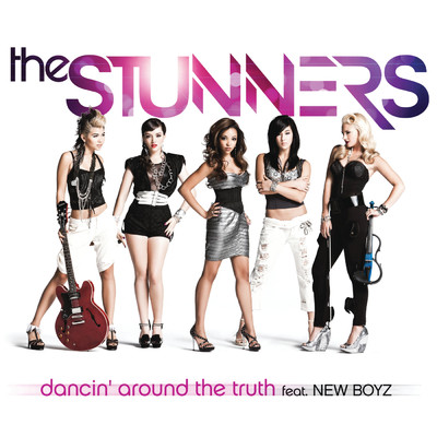 シングル/Dancin' Around The Truth (featuring New Boyz／Vocal Up Radio Edit)/The Stunners