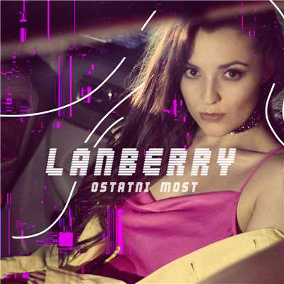 シングル/Ostatni Most/Lanberry