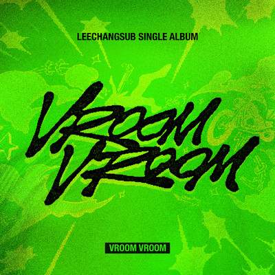 シングル/Vroom Vroom/LEE CHANGSUB