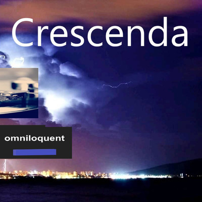 アルバム/Omniloquent/Crescenda
