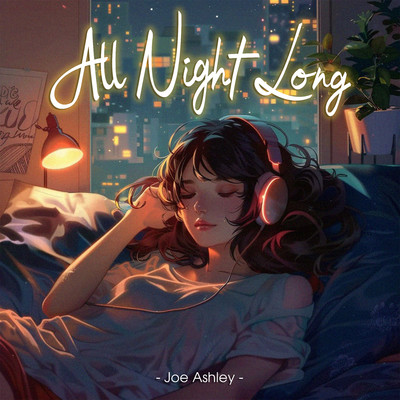 All Night Long/Joe Ashley