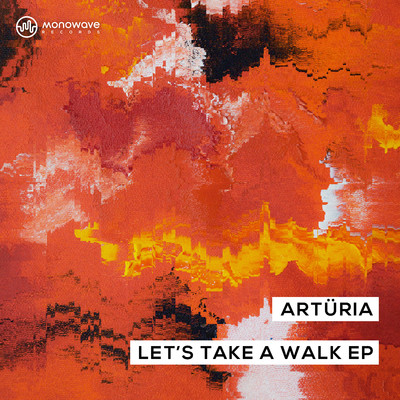Let's Take A Walk EP/Arturia