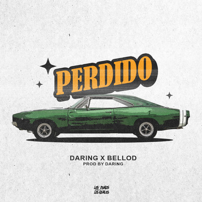 シングル/Perdido/Daring & Bellod