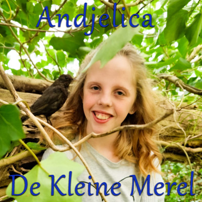 De Kleine Merel/Andjelica