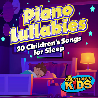 アルバム/Piano Lullabies (20 Children's Songs for Sleep)/The Countdown Kids