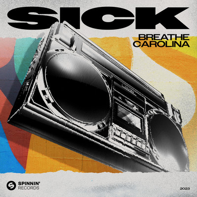 シングル/Sick (Extended Mix)/Breathe Carolina