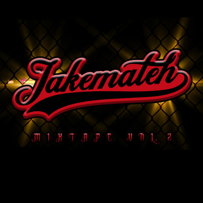 Jakemateh Mixtape II/Jake Mateh