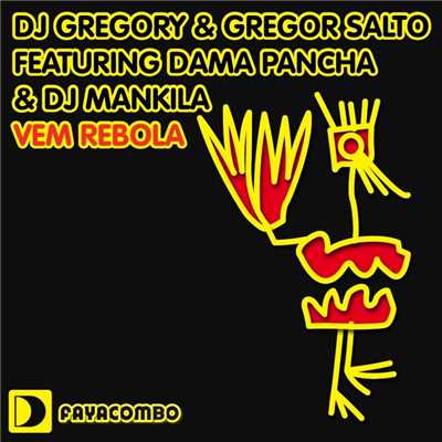 DJ Gregory & Gregor Salto featuring Dama Pancha & DJ Mankila/DJ Gregory & Gregor Salto