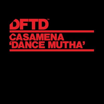 Dance Mutha/CASAMENA