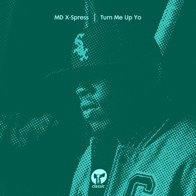 アルバム/Turn Me Up Yo/MD X-Spress
