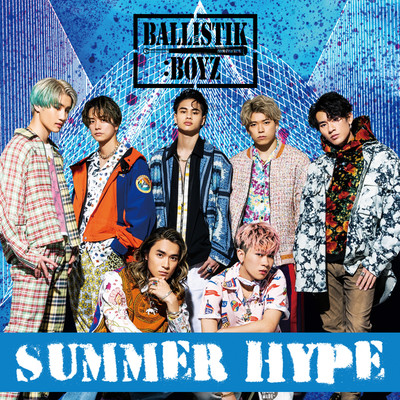 シングル/SUMMER HYPE/BALLISTIK BOYZ from EXILE TRIBE
