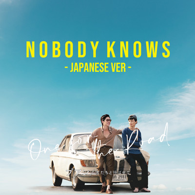 Nobody Knows (Japanese ver) feat. 向井太一/Stamp