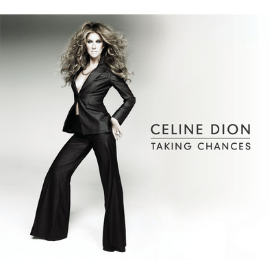 シングル/Taking Chances/Celine Dion