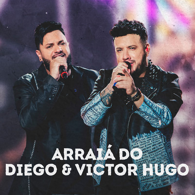 アルバム/Arraia do Diego & Victor Hugo/Diego & Victor Hugo