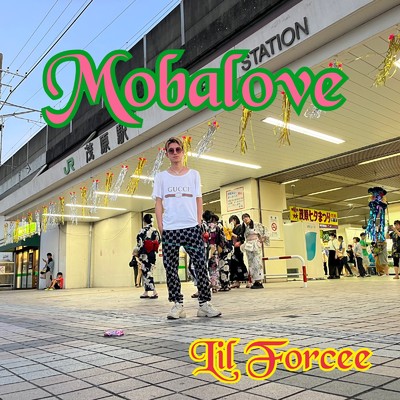 Mobalove/Lil Forcee