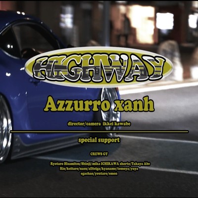 High Way/AzzurroXanh