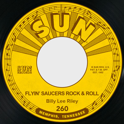 アルバム/Flyin' Saucers Rock & Roll ／ I Want You Baby/ビリー・リー・ライリー