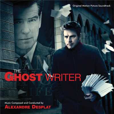 アルバム/The Ghost Writer (Original Motion Picture Soundtrack)/アレクサンドル・デスプラ