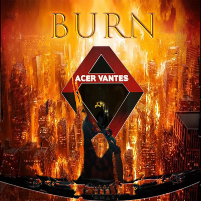 Burn/Acer Vantes